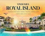 Chính thức nhận Booking siêu dự án số 1 VN- Vinhomes Royal Island tại Hải Phòng giá từ 9 tỷ